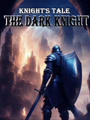Knight's Tale : the Dark Knight Book