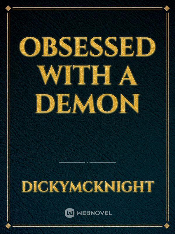 obsessed with a demon Book