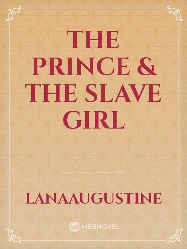 The Prince & The Slave Girl Book