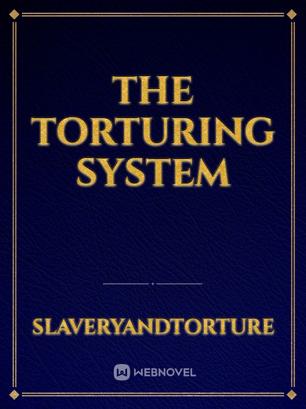 The torturing system Book