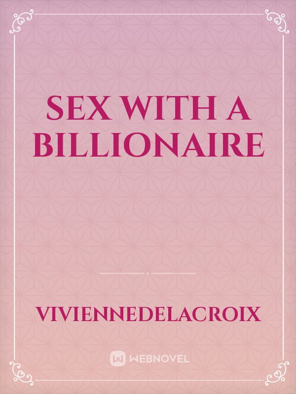 SEX WITH A BILLIONAIRE Book