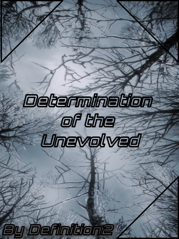 Determination of the Unevolved
