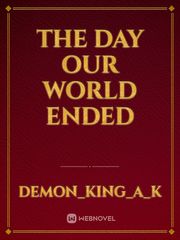 The day our world ended Book