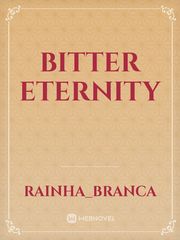 Bitter eternity Book