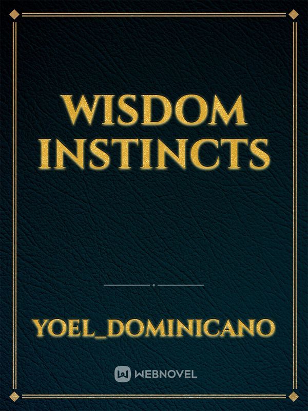 WISDOM INSTINCTS