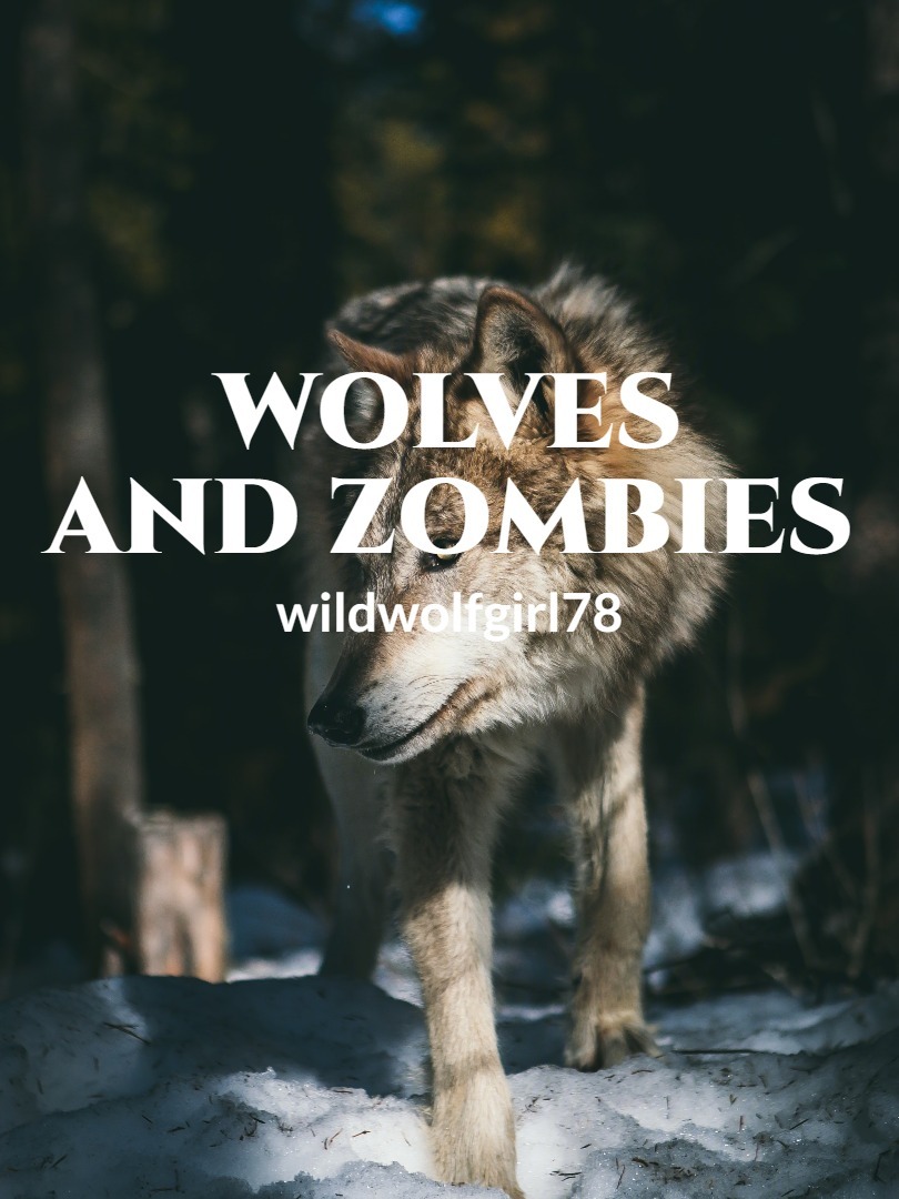 wolves and Zombies