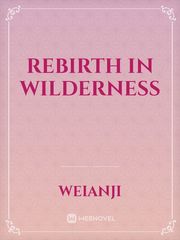 Rebirth in Wilderness Book