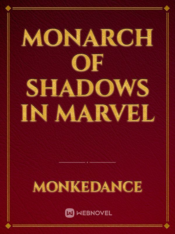 Monarch of Shadows in Marvel