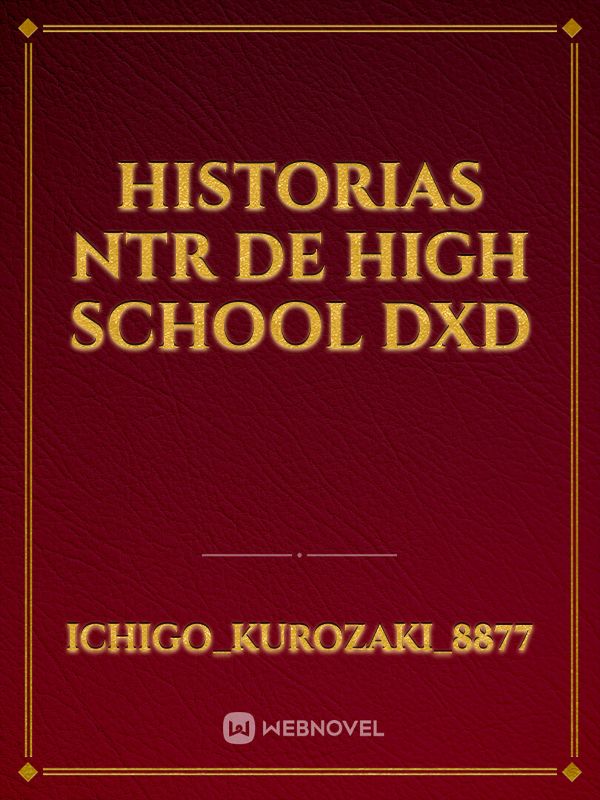 Historias NTR de high school dxd Book