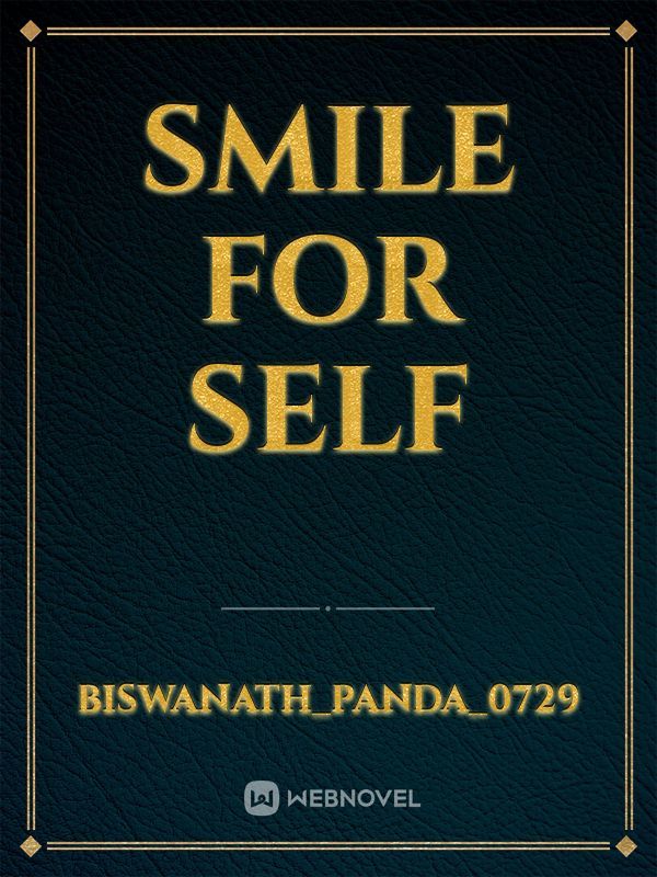 SMILE FOR SELF