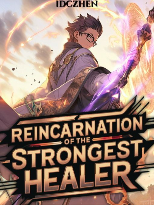 Reincarnation of the Strongest Healer Book