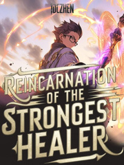 Reincarnation of the Strongest Healer Book
