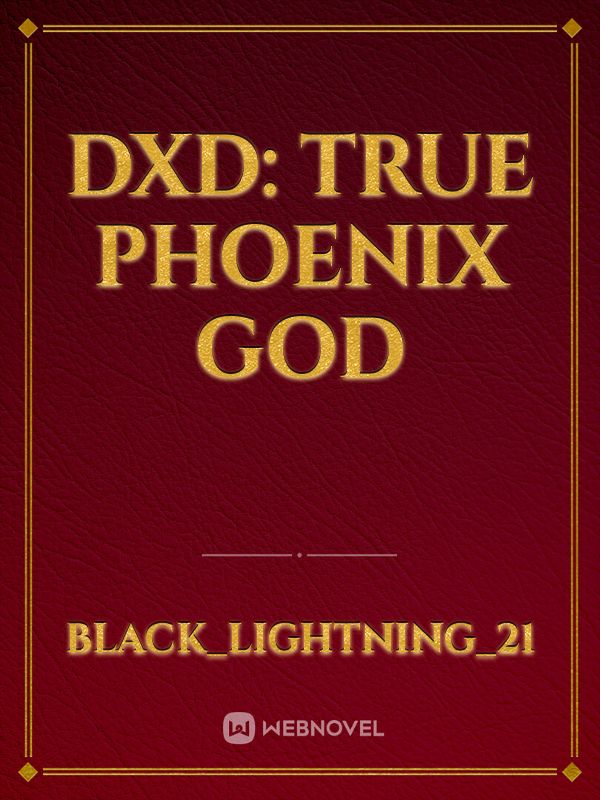 DxD: True Phoenix God Book