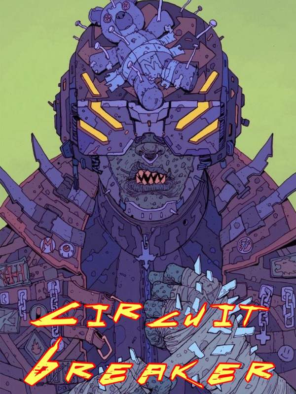 Circuit Breaker: A Cyberpunk x Zombie Apocalypse Novel Book