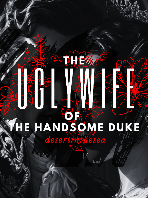 The Ugly Wife of the Handsome Duke