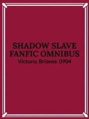 Shadow Slave Fanfic Omnibus Book