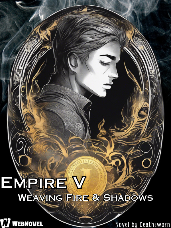 Empire V: Weaving Fire and Shadows
