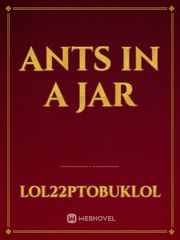 Ants in a Jar Book