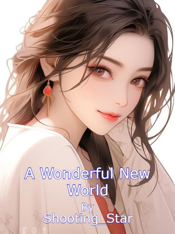 A Wonderful New World