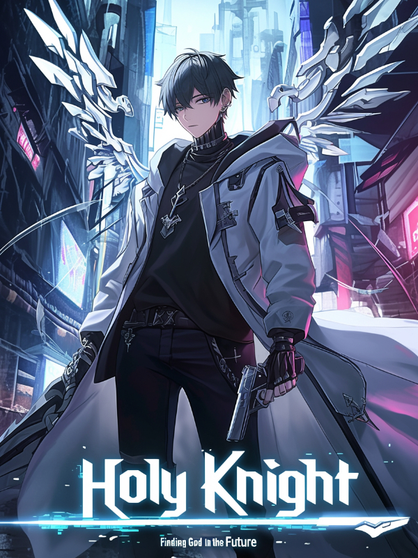 Holy Knight - Finding god in the Future Book