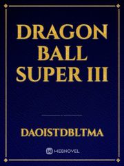 Dragon ball Super III Book
