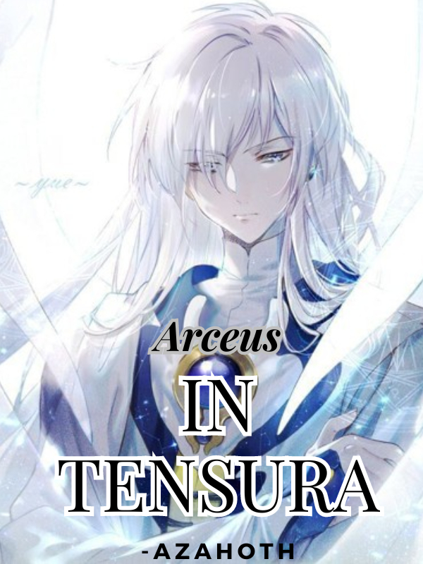 Arceus In Tensura[rewriting]