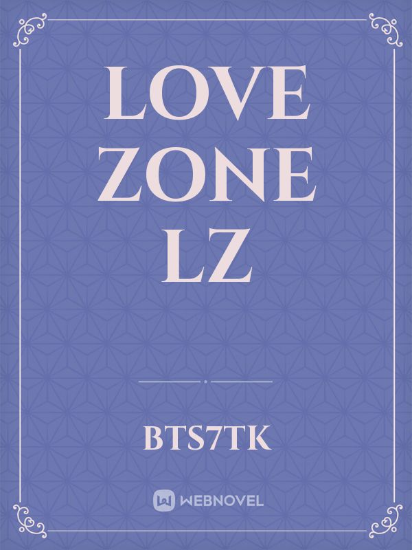 Love Zone lz