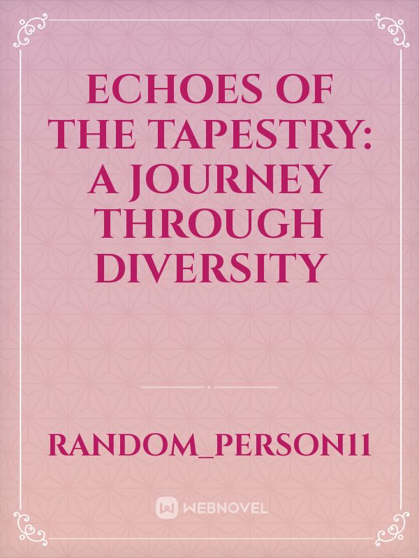 Echoes of the Tapestry: A Journey Through Diversity Book