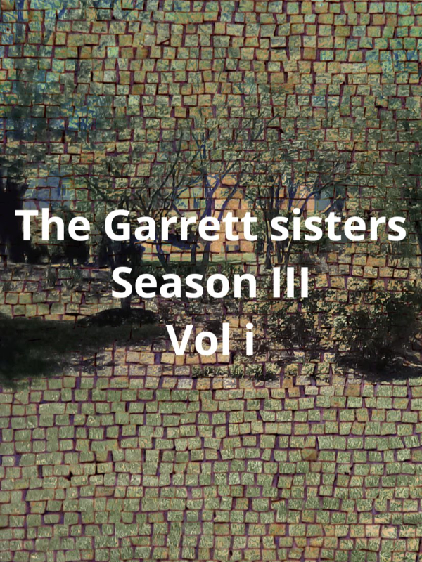 the Garrett sisters season IV vol i Book
