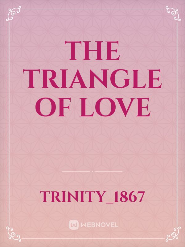 The Triangle of Love Book