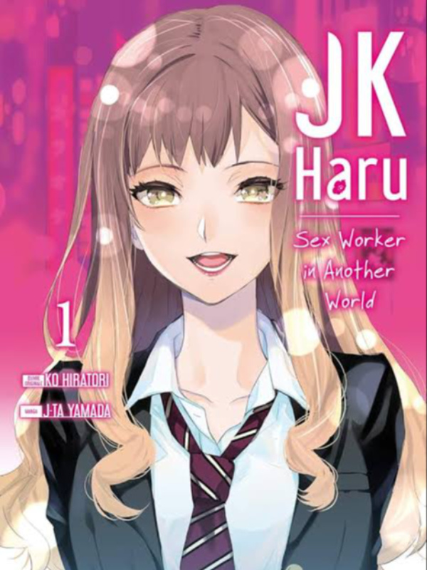 Jk Haru is a sexworker in another world.