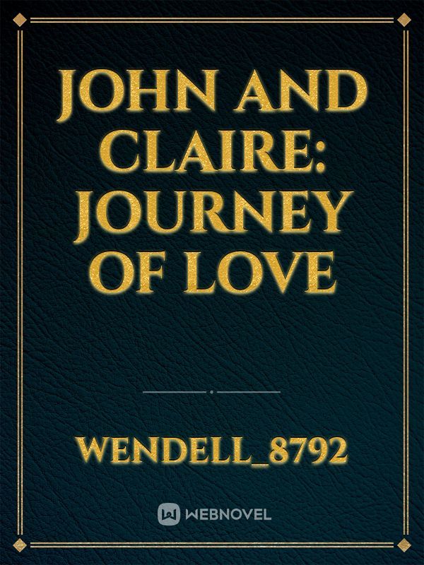 John and Claire: Journey of Love