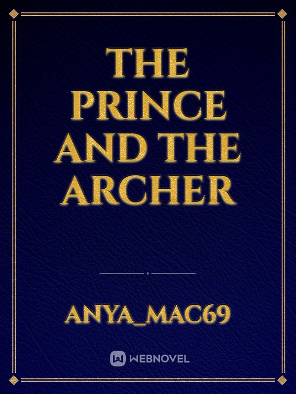 The Prince and The Archer Book