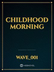 childhood morning Book