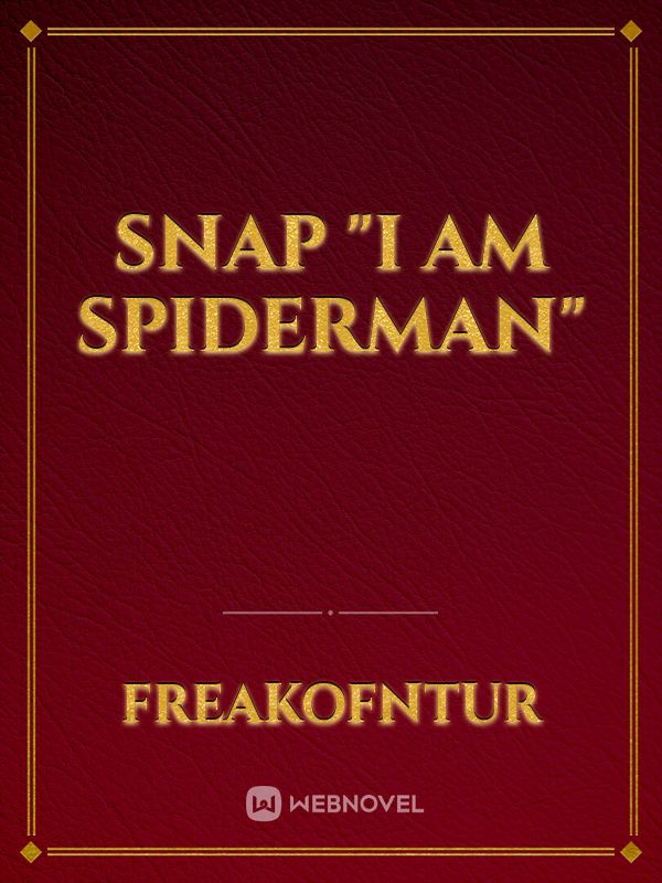 Snap  "I am Spiderman" Book