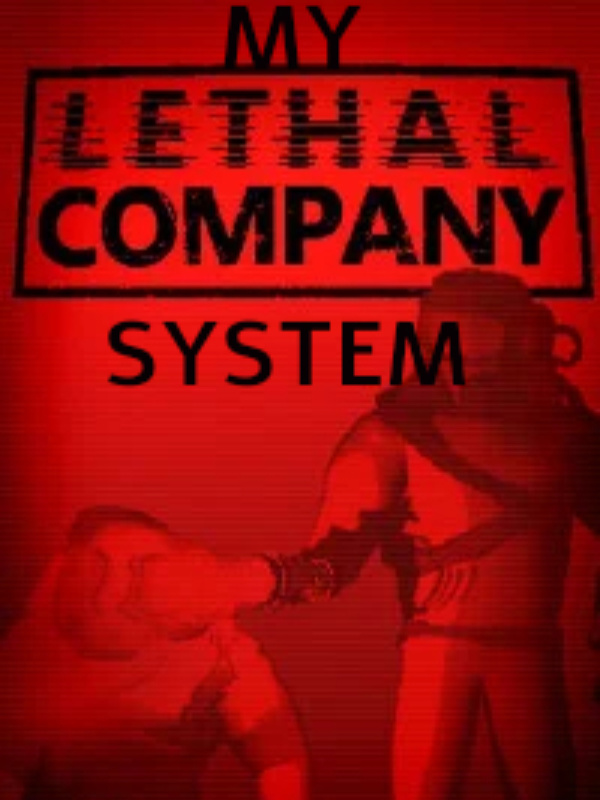 My Lethal Company System