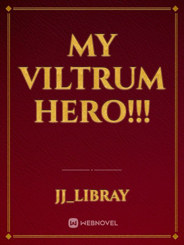 MY VILTRUM HERO!!!