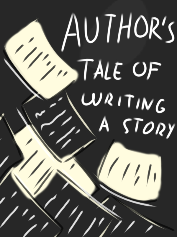 Author's Tale of Writing a Story