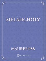 MELANCHOLY Book
