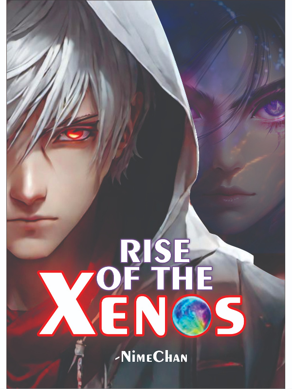 RISE OF THE XENOS