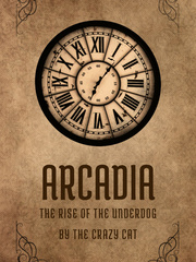 Arcadia: The Rise of the Underdog Book