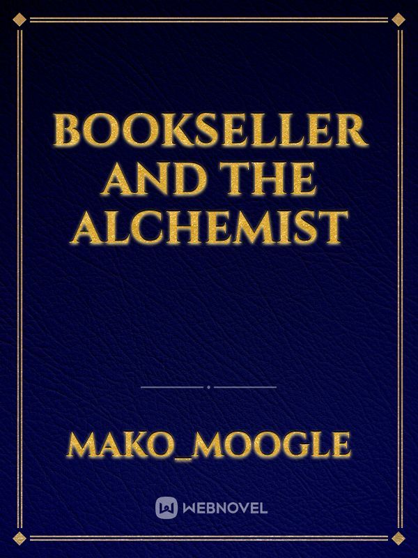 Bookseller and the Alchemist