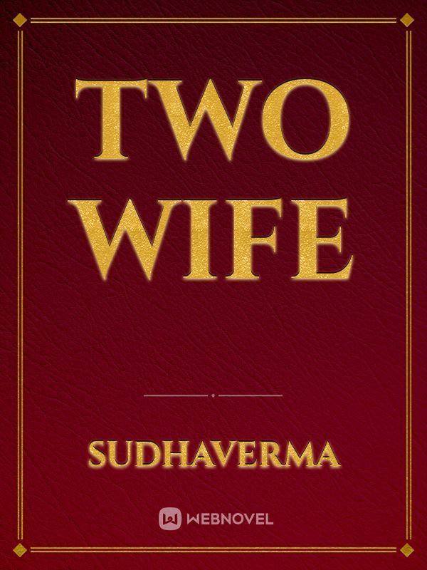 two wife