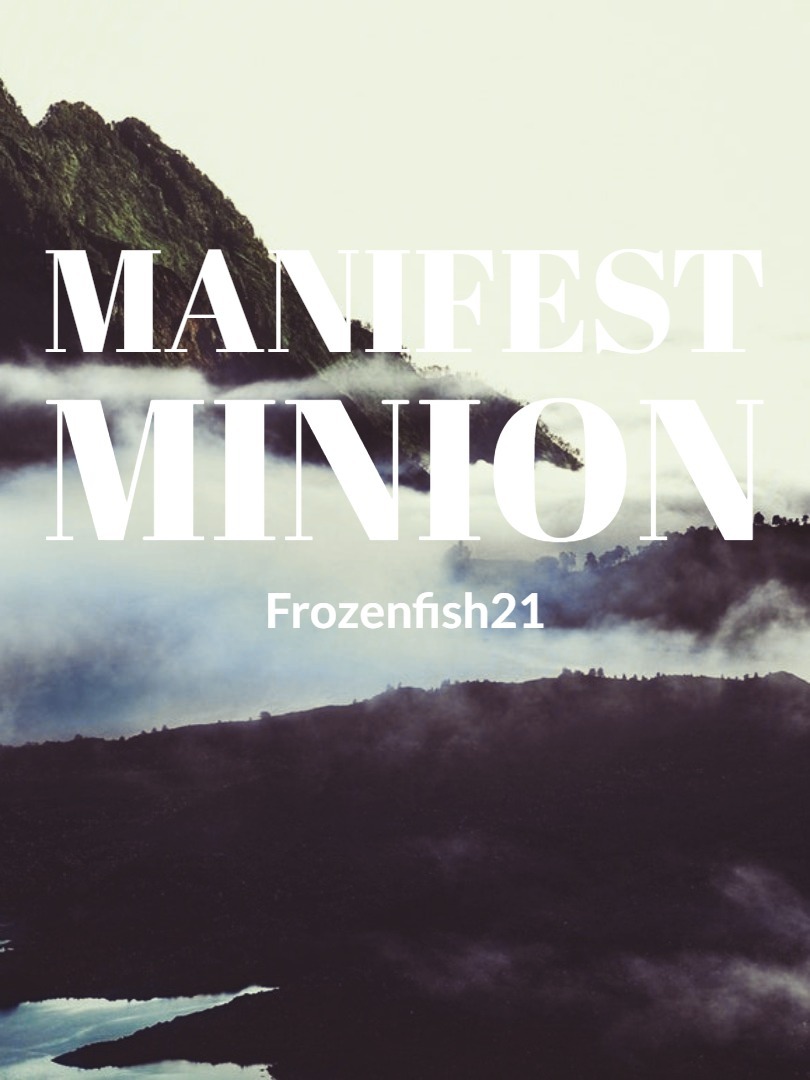 Manifest Minion