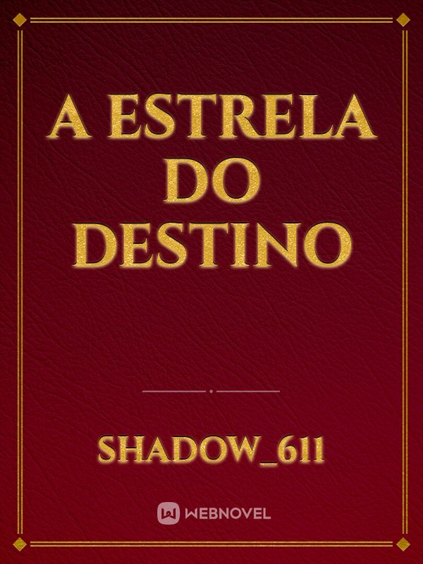 A Estrela do Destino