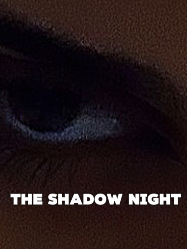 The Shadow Night