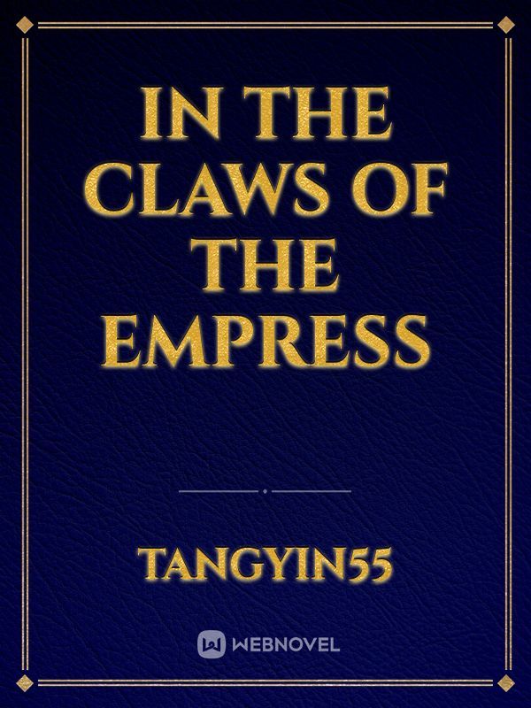 In The Claws of the Empress