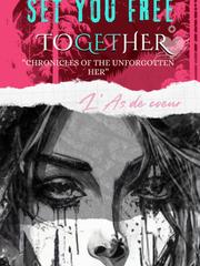 SET YOU FREE; TOGETHER Book