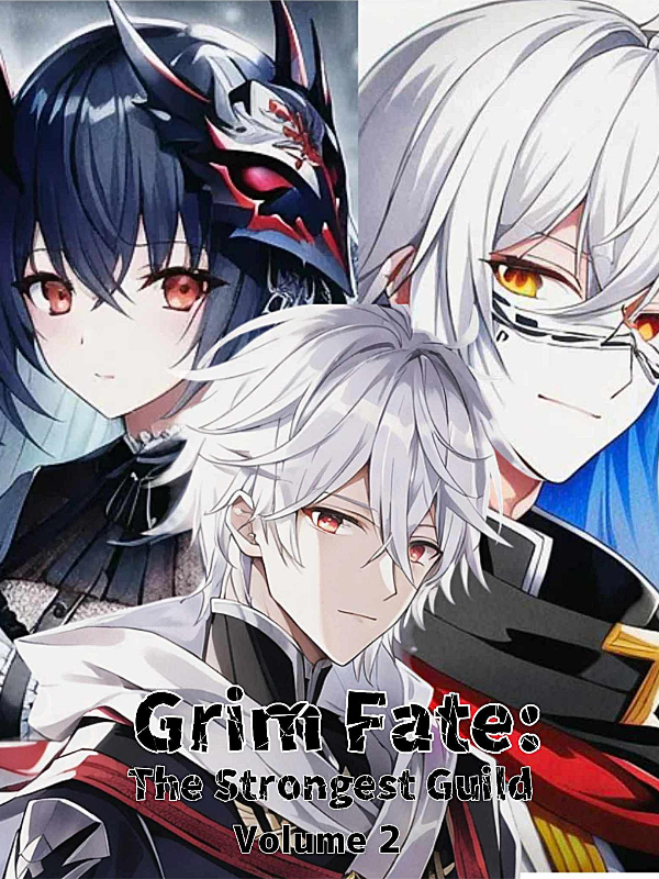 Grim Fate: The Strongest Guild Book
