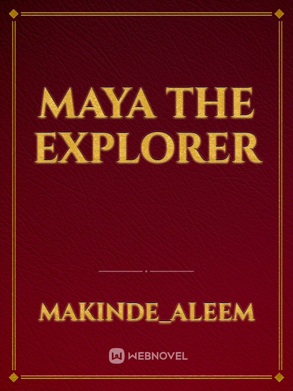Maya the explorer Book